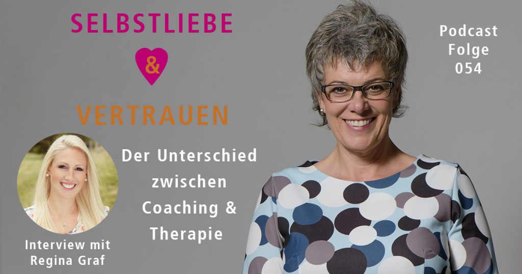 Der unterschied zwischen Coaching & Therapie - Interview mit Regina Graf